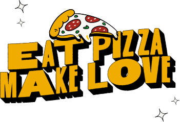 Eat Pizza Make Love - Fradiavolo